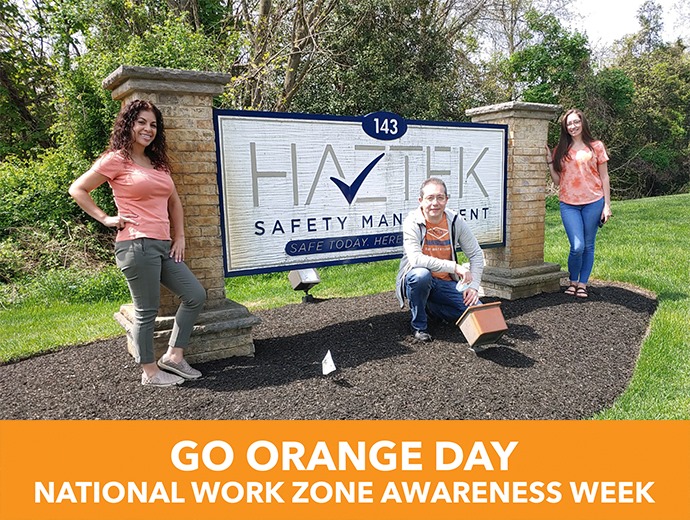 National Work Zone Awareness Week 2021<br>Go Orange Day | April 28th