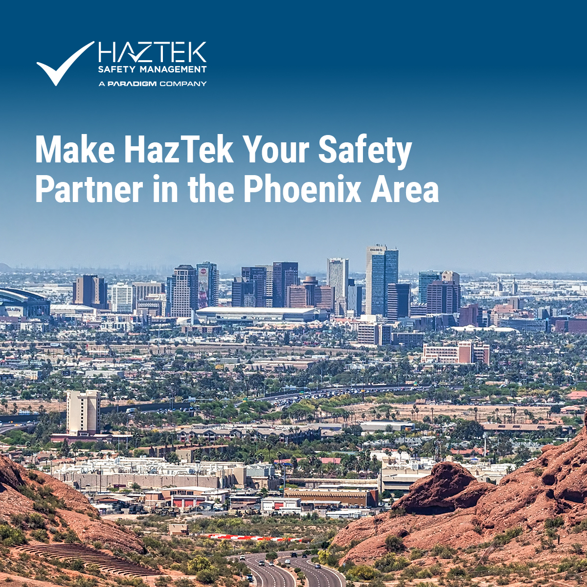 Make HazTek Your Safety Partner in the Phoenix Area